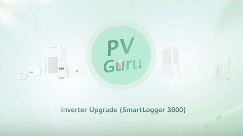 (English) PV Guru - Inverter Upgrade (SmartLogger 3000)