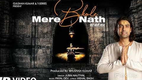 Mere Bhole Nath | Jubin Nautiyal | Payal Dev | Vishal Bagh | Devotional Song | Bhushan Kumar