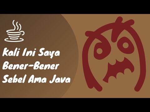 JAVA: Belum juga mulai coding udah lelah.