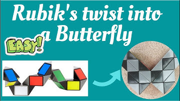 How to make a Butterfly with the Rubik’s Twist/Snake Cube (24 blocks)