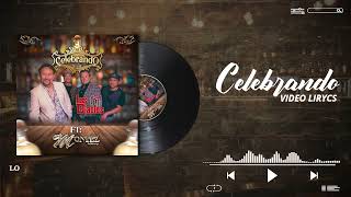 Celebrando - Los Diablos Feat. Montez De Durango (2023)