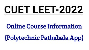 CUET LEET 2022, Online batch Information @PolytechnicPathshala