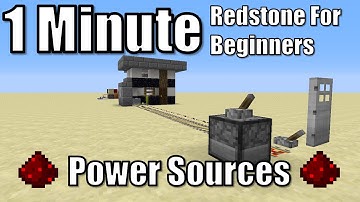 Minecraft - 1 Minute Redstone For Beginners - Power Sources - Episode 1