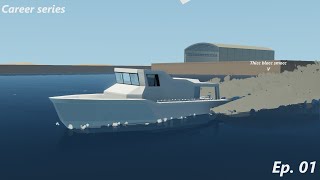 Career | Ep. 01 | Hull, Engines & Voice! | Stormworks