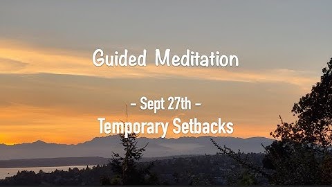 Sept 27th: Temporary Setbacks - Language of Letting Go: Daily Meditations for codependents |Beattie