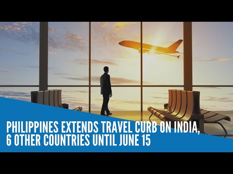 Philippines extends travel curb on India, 6 other countries until June 15