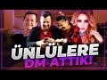 100 ÜNLÜYE DM ATTIK l KİMLER DÖNDÜ ?