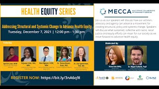 Health Equity Series: Addressing Structural and Systemic Change to Advance Health Equity