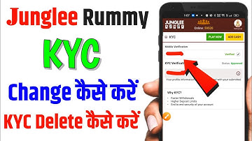 junglee rummy kyc change kaise kare | junglee rummy me kyc change kaise kare