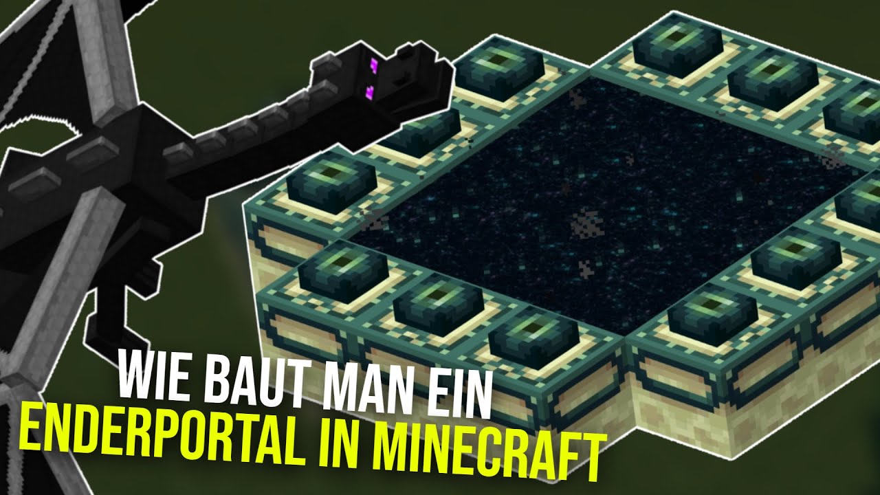 Wie Baut Man Das Enderportal Wie baut man ein Enderportal in Minecraft (1.20.4) Minecraft