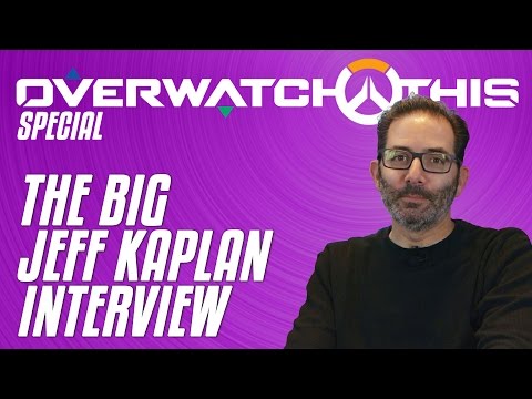 Overwatch This: The big Jeff Kaplan interview | Special