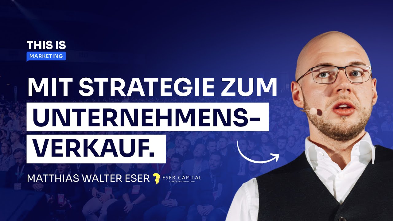 Eser Capital im Fokus: So bereitest du dein Business auf den perfekten Exit vor (mit Matthias Eser)