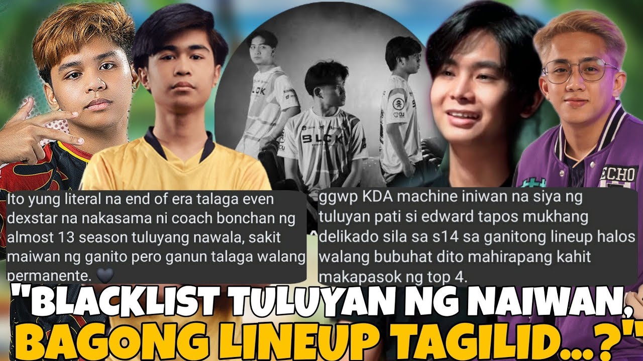 Blacklist roster reveal downgrade mas humina nga ba dexstar vs