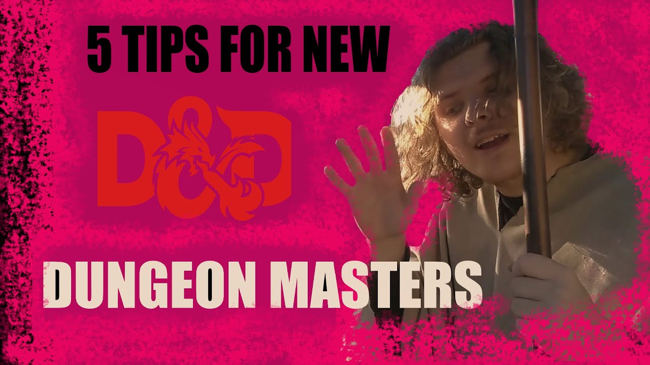 5 Tips for New Dungeons and Dragons Dungeon Masters - YouTube