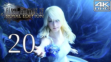 Final Fantasy XV Royal Edition [4K HDR] Modded Walkthrough Part 20 | Into The Fray