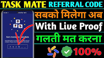 Task Mate Invitation Code || Task Mate Referral Code| Google Task Mate Referral Code 100% Working