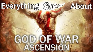 Everything GREAT About God of War Ascension!