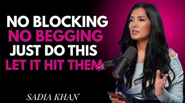 No Blocking. No Begging. Just Do This and Let It Hit Them | SADIA KHAN