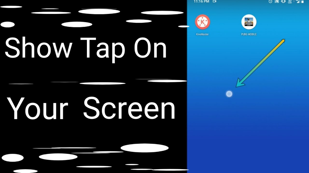 How To Show Taps On Android