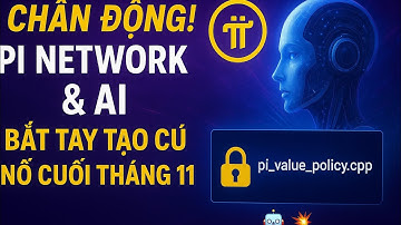 Pi Network & AI Bắt Tay Tạo Cú Nổ Cuối Tháng 11 Hé Lộ File pi_value_policy.cpp Chấn Động #pinetwork 