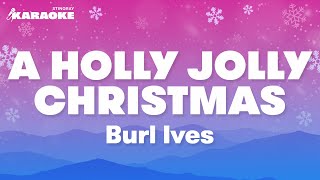 Video thumbnail of "Burl Ives - A Holly Jolly Christmas (Karaoke Version)"