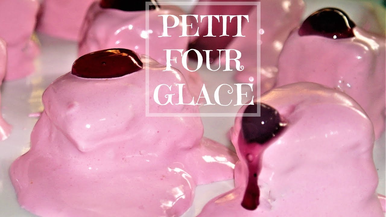 PETITS FOURS GLACES