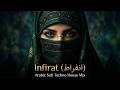 Infirat (انفراط) | Arabic Sufi Techno House Mix