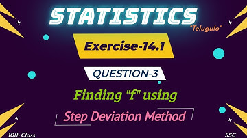 Statistics||Exercise:-14.1||Q:-3||Step Deviation Method||10th Class||SSC||Maths|AP & TS|తెలుగులో....