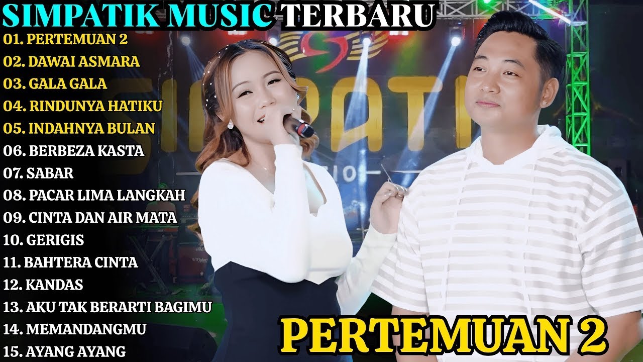 PERTEMUAN 2 - DAWAI ASMARA || ALBUM SIMPATIK MUSIC _ FIRA CANTIKA FT IRWAN KRISDIYANTO TERBARU 2026