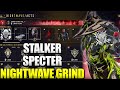 Stalker Specter Warframe Weekly Reset Nightwave Grind! Dev Stream This Month At TGS!