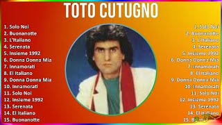 Toto Cutugno 2024 MIX Best Songs - Solo Noi, Buonanotte, L'Italiano, Serenata