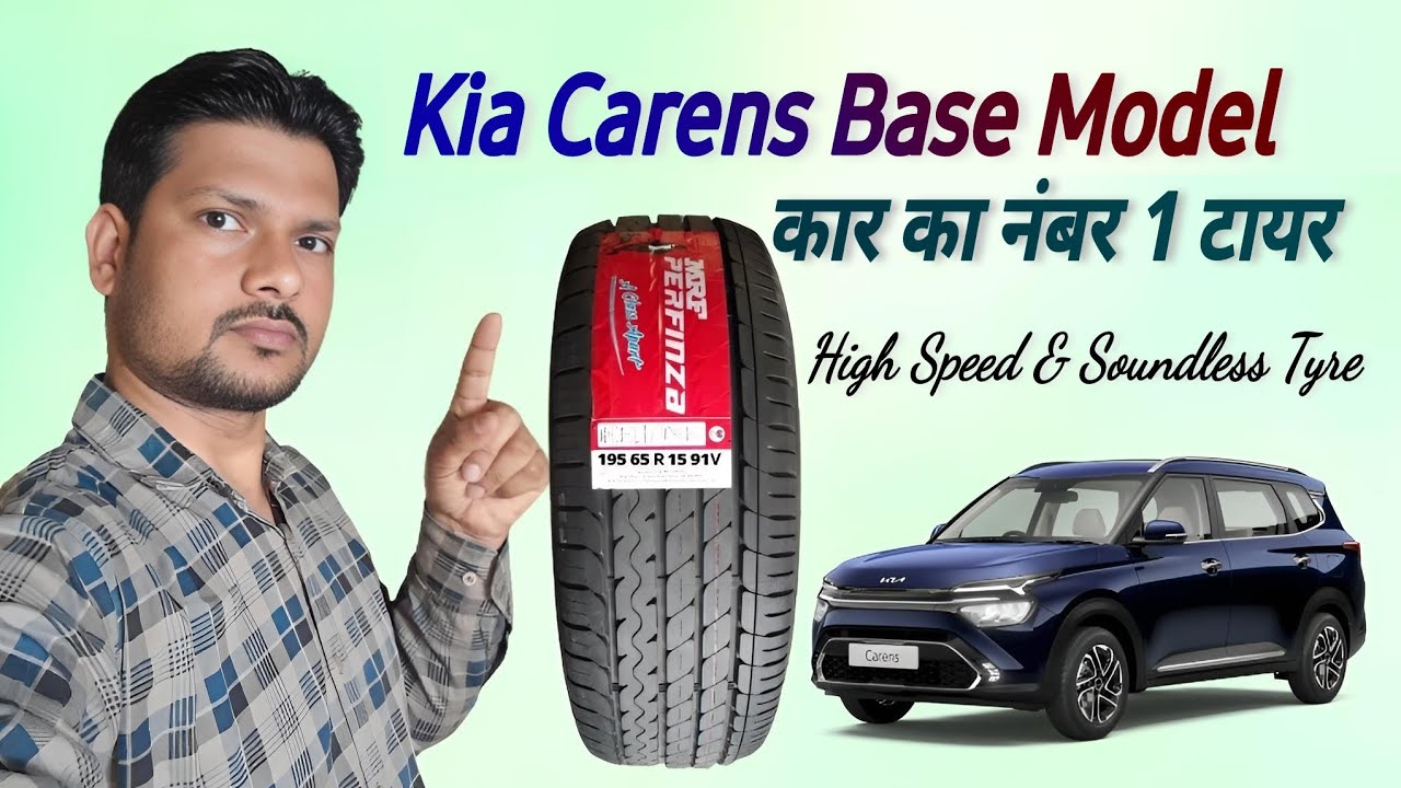 Best Quality Tyre For Kia Carens Car Kia Carens Base Model Car Ka best-quality-tyre-for-kia-carens-car-kia-carens-base-model-car-ka