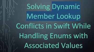 Solving Dynamic Member Lookup Conflicts in Swift While Handling Enums with Associated Values
