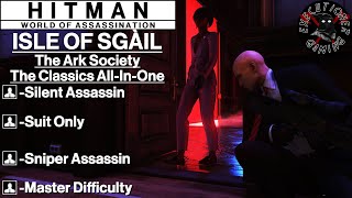 Hitman Woa Isle Of Sgàil - The Ark Society - The Clics All-In-One - Master Difficulty