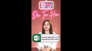 Tô màu ngày thứ 7, CN trong bảng chấm công #short #shorts #tinhocvanphong #daitinhoc