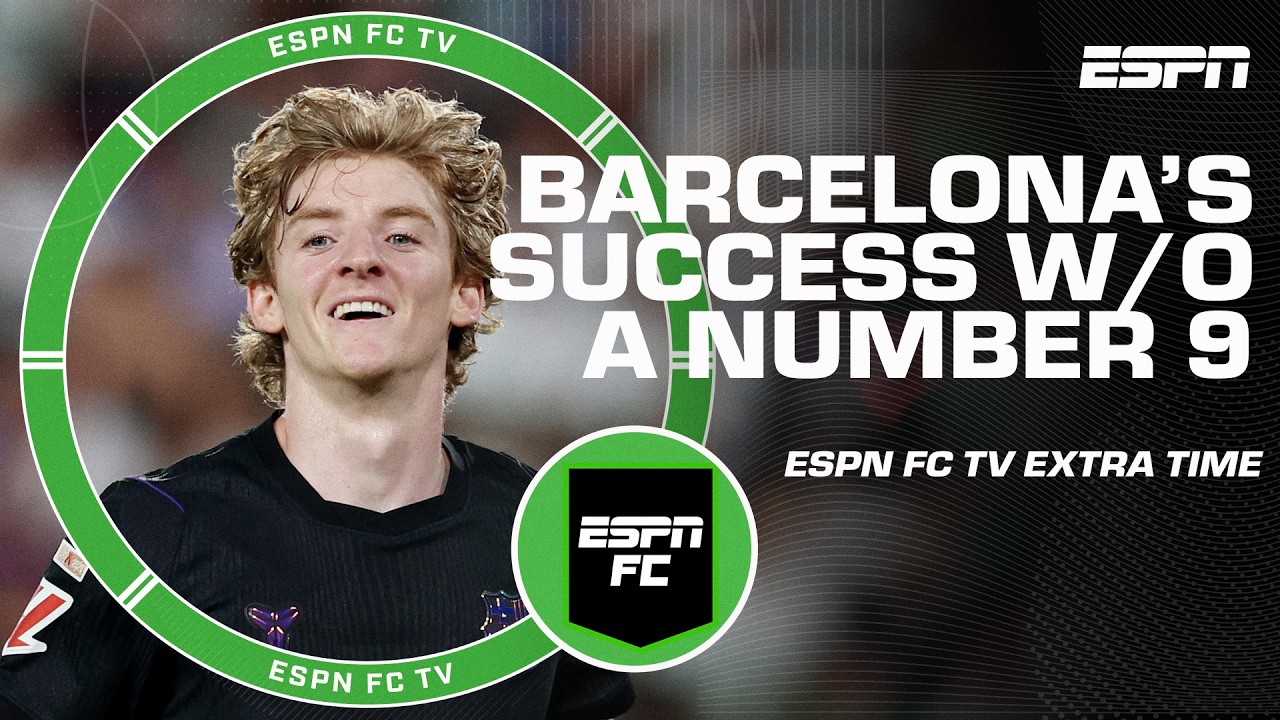 Do Barcelona really need a Number 9? | ESPN FC Extra Time