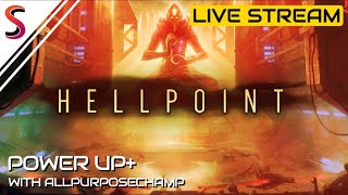 Hellpoint on Google Stadia | Live Stream | Power Up+ by AllPurposeChamp
