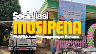 Sosialisasi Mobil Edukasi Penanggulangan Bencana (Mosipena) Sosialisasi Mobil Edukasi Penanggulangan Bencana (Mosipena)