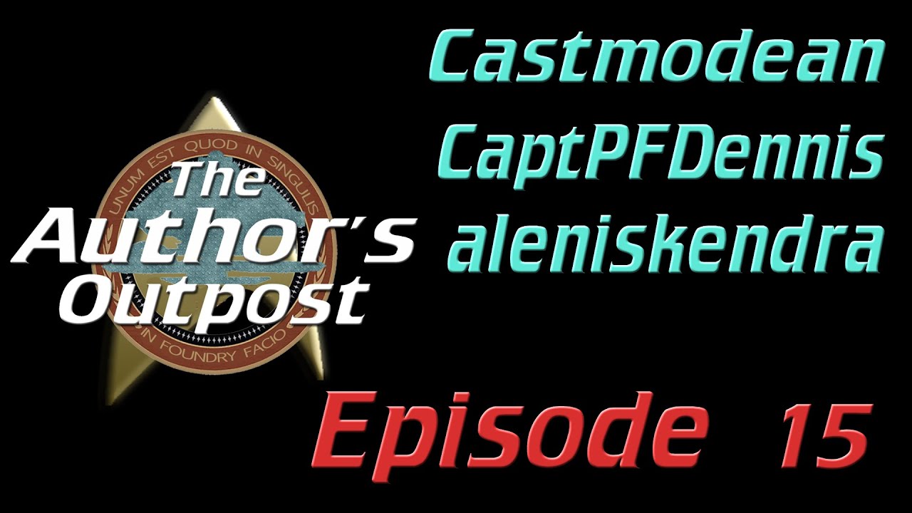 The Author's Outpost - Episode 15