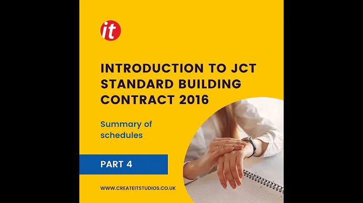 JCT Standard Building Contract - Summary of the Schedule l createitstudios