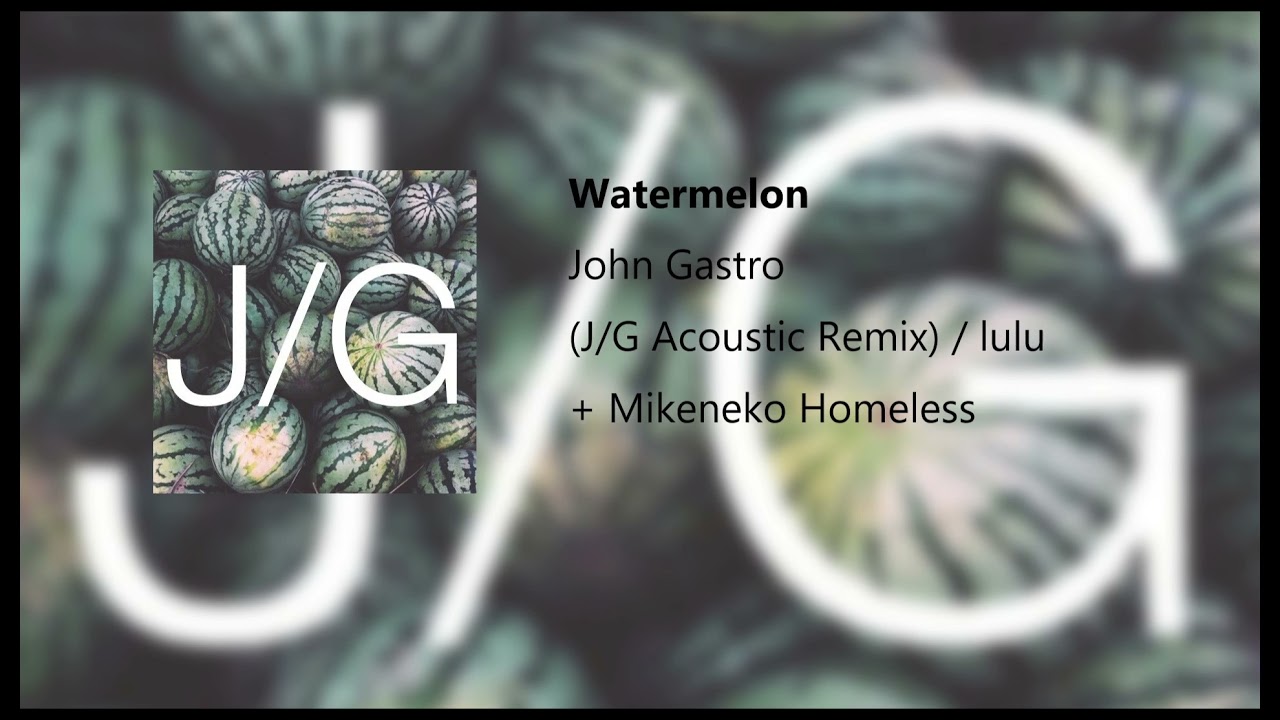 Watermelon by John Gastro