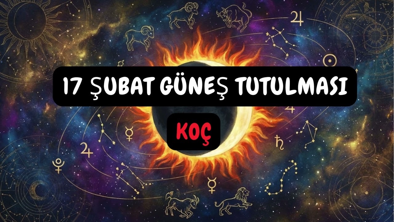 Yükselen Koç -17 Ṣubat Güneṣ Tutulması