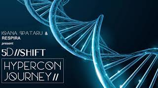 New Paradigm Guided Meditation For Dna Activation - Hypercon Journey 5D Shift