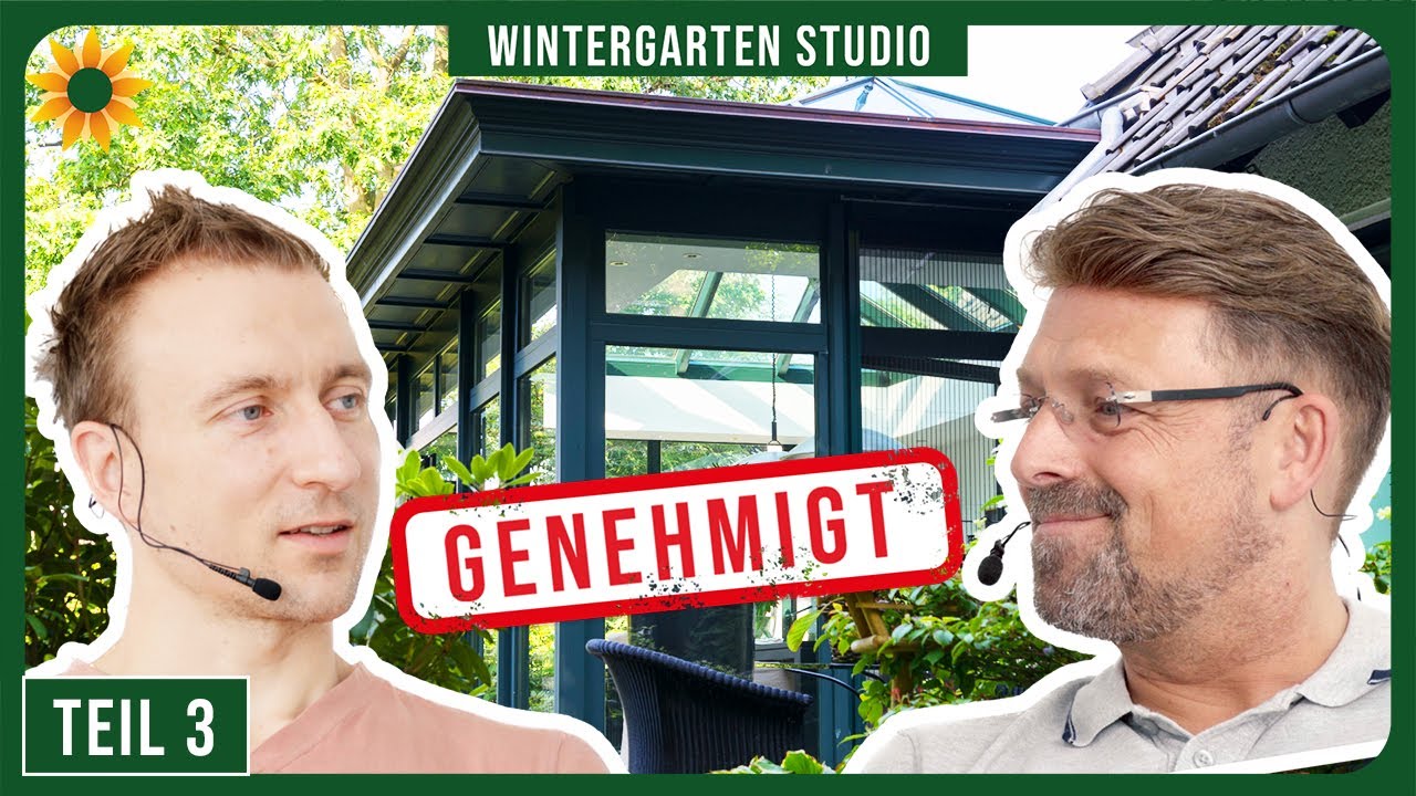 Baugenehmigung für Wintergärten Darauf solltet Ihr achten! Serie