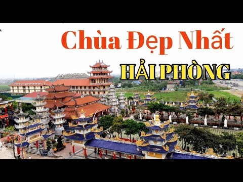 chùa chiếu hải phòng 2022 Chùa Đẹp Nhất Thành Phố Cảng | Chùa Cao Linh Hải Phòng | Cao Linh Tự | THÁI VITV