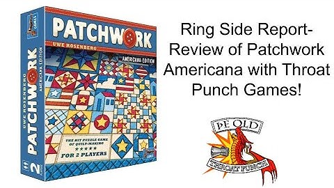 Ring Side Report-Board Game Review of Patchwork Americana Edition