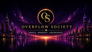 OVERFLOW | Official Audio | Overflow Society | Inspirational Abundance Anthem 2026