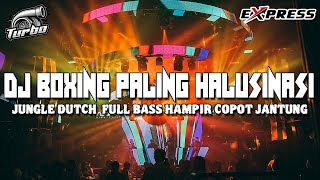 DJ BOXING MEDAN !! HALUSINASI PARAH HAMPIR COPOT JANTUNG !! DJ JUNGLE DUTCH BASS TRONTON 2025