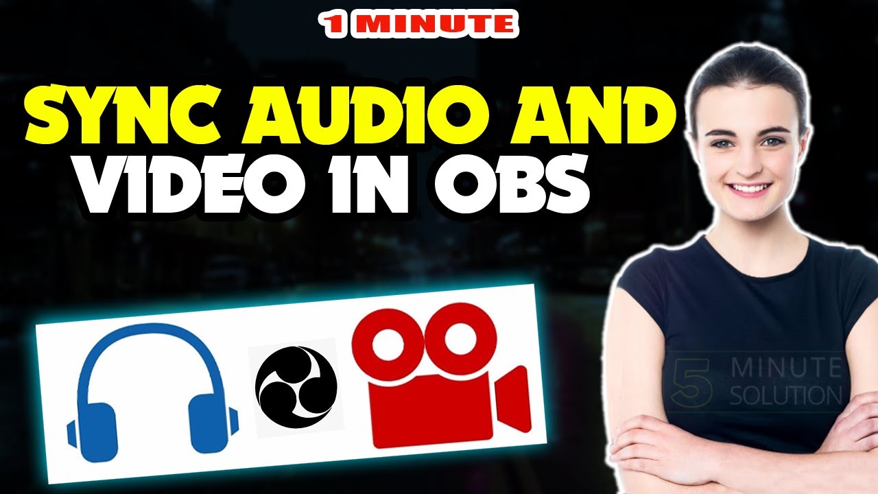 How to sync audio and video in obs 2024 (Quick & Easy) - YouTube