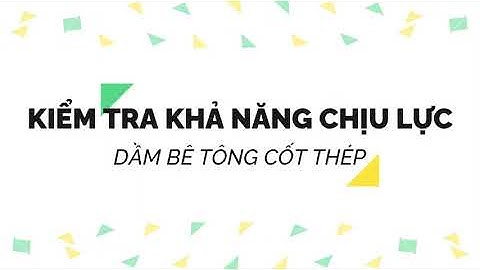 Kiểm tra khả năng chịu lực dầm bê tông cốt thép